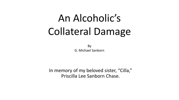 an alcoholic s collateral damage n.w