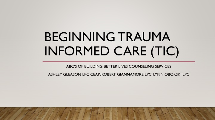 beginning trauma informed care tic n.w