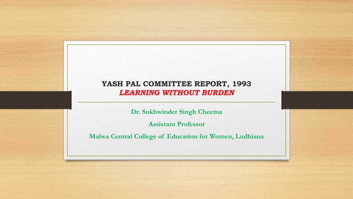 yash pal committee report 1993 learning without n.w