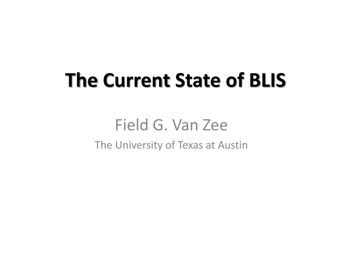 the current state of blis n.w