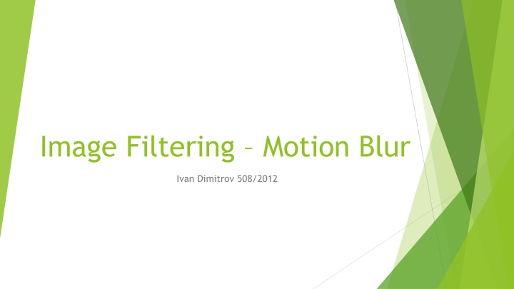 image filtering motion blur n.w