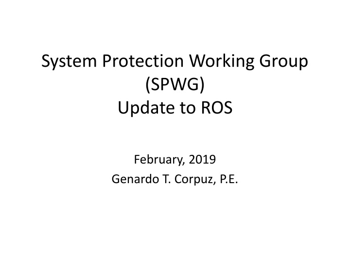 system protection working group spwg update to ros n.w