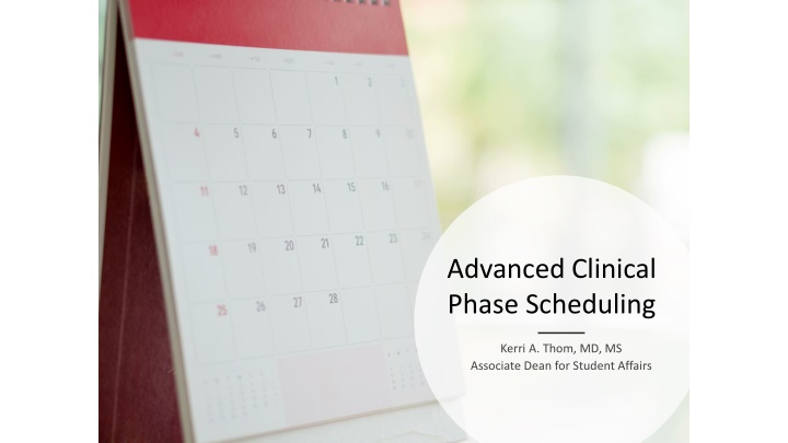 advanced clinical phase scheduling n.w