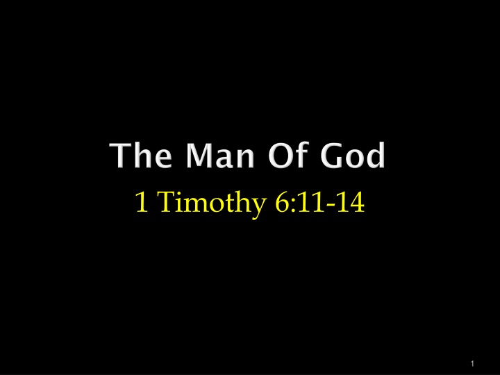 1 timothy 6 11 14 n.w