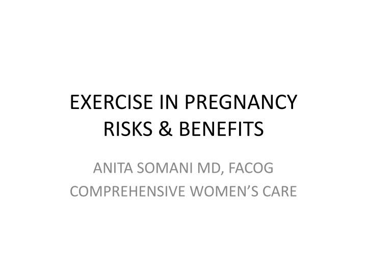 exercise in pregnancy risks benefits n.w