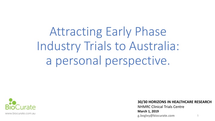 attracting early phase industry trials n.w