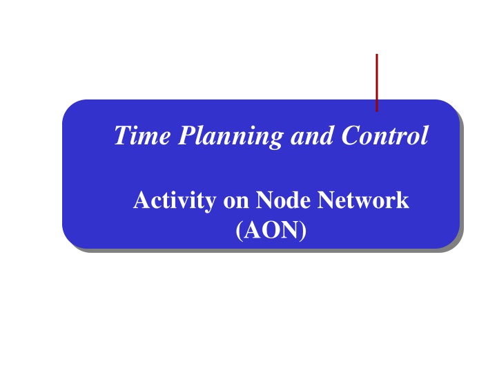 time planning and control n.w