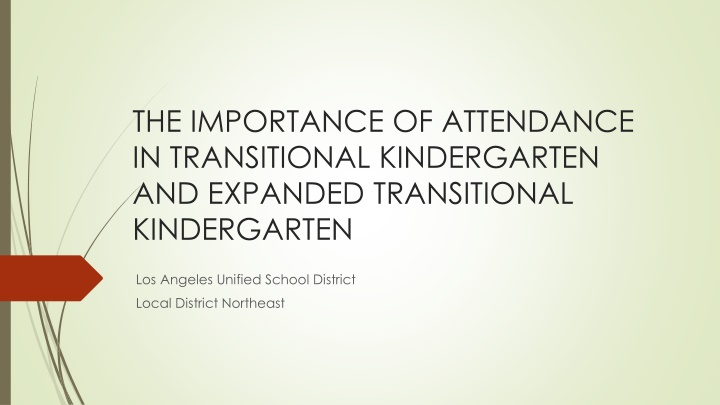 the importance of attendance in transitional n.w