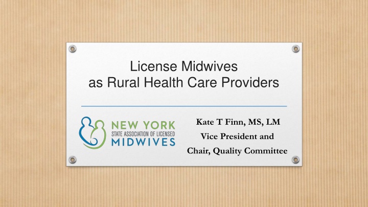 license midwives as rural health care providers n.w