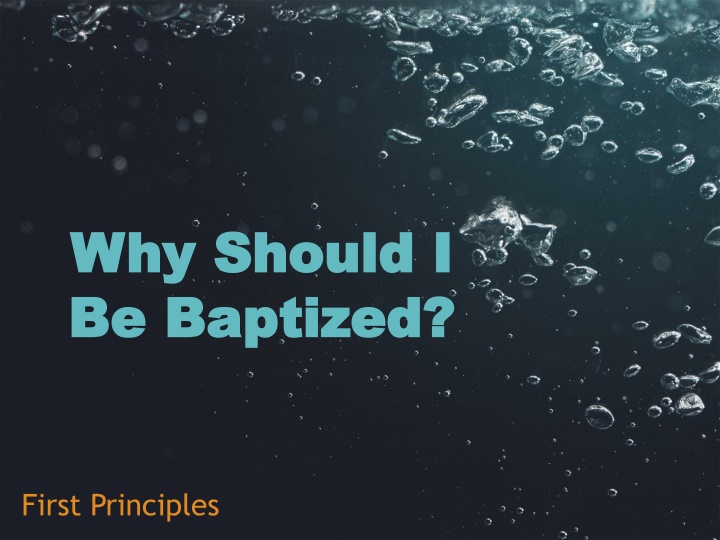 why should i why should i be baptized be baptized n.w