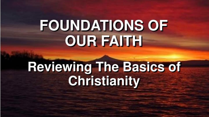 foundations of our faith n.w