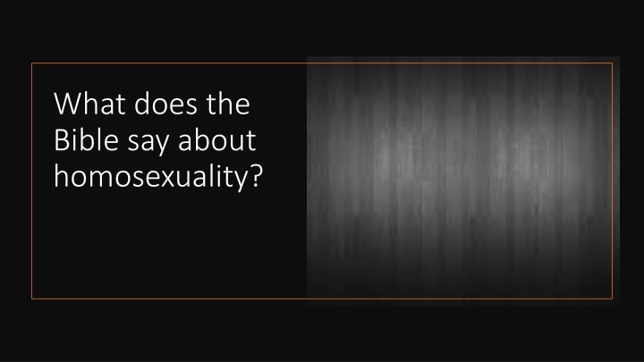 what does the bible say about homosexuality n.w
