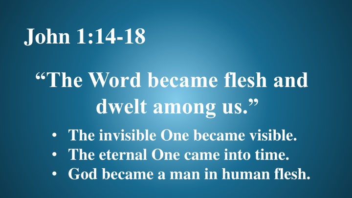 john 1 14 18 n.w