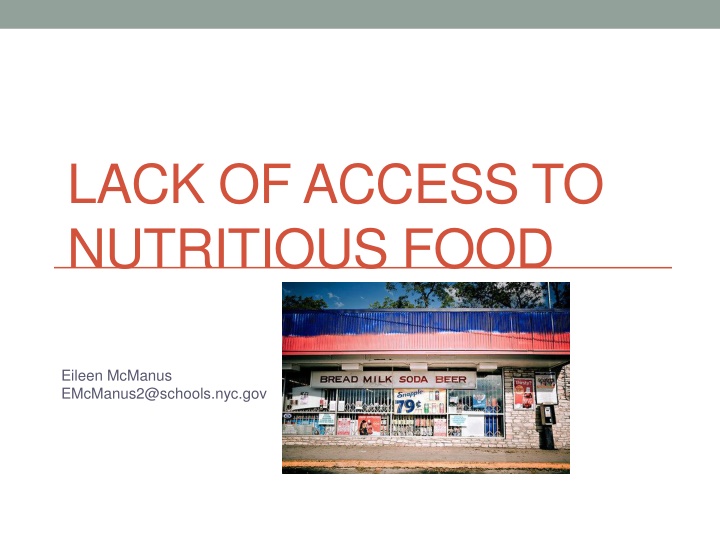 lack of access to nutritious food n.w