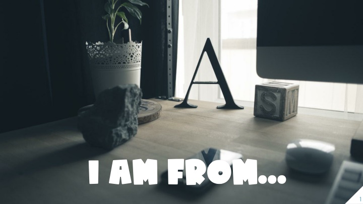 i am from n.w