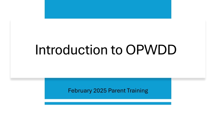 introduction to opwdd n.w