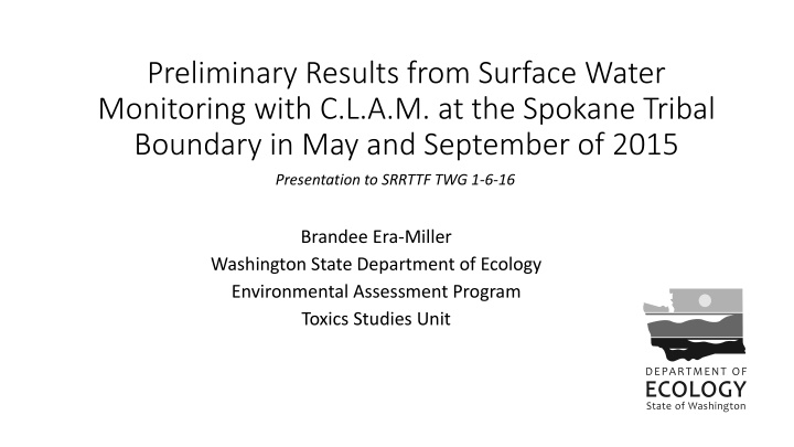 preliminary results from surface water monitoring n.w