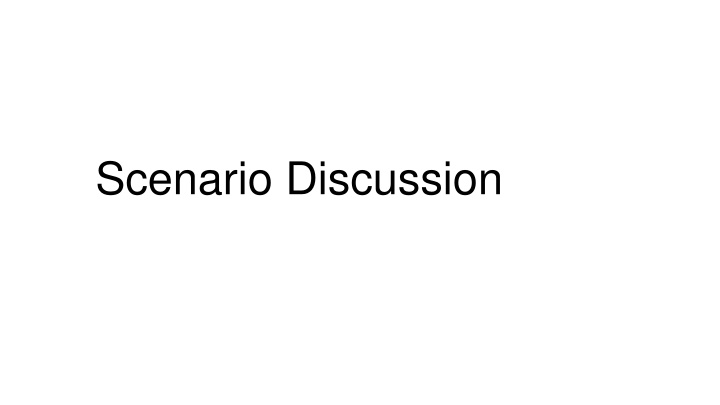 scenario discussion n.w
