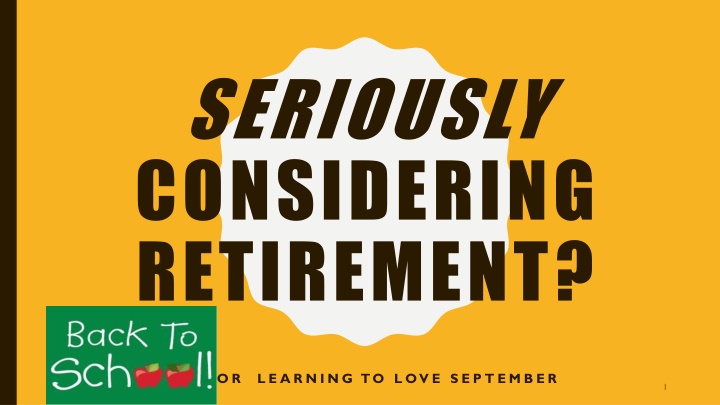 seriously considering retirement n.w