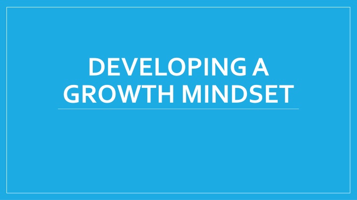 developing a growth mindset n.w