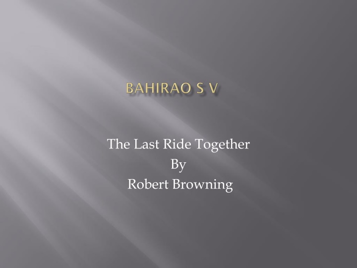 the last ride together by robert browning n.w