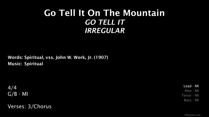 go tell it on the mountain go tell it irregular n.w