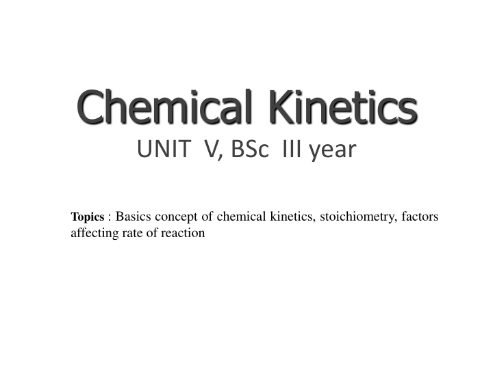 chemical kinetics unit v bsc iii year n.w