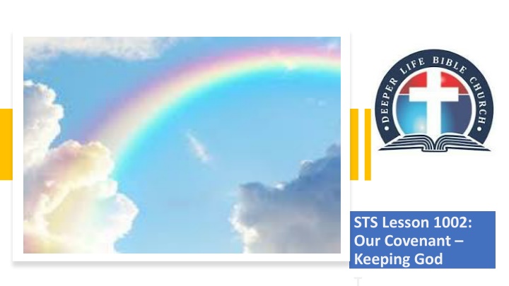 sts lesson 1002 our covenant keeping god t n.w