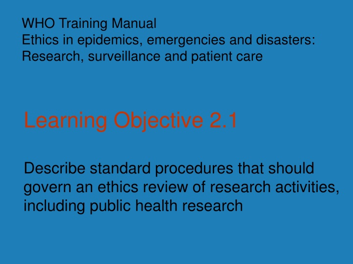who training manual ethics in epidemics n.w