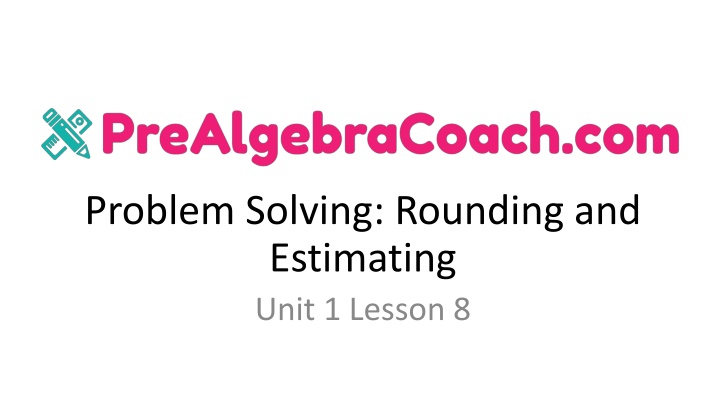 problem solving rounding and estimating unit n.w
