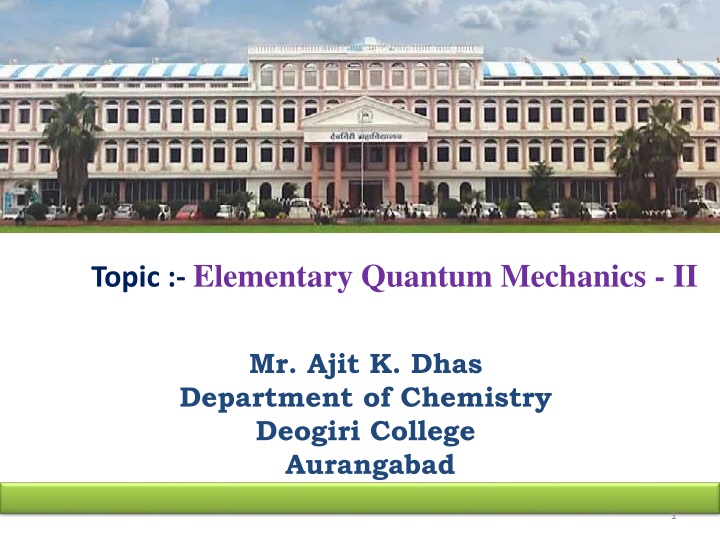 topic elementary quantum mechanics ii n.w