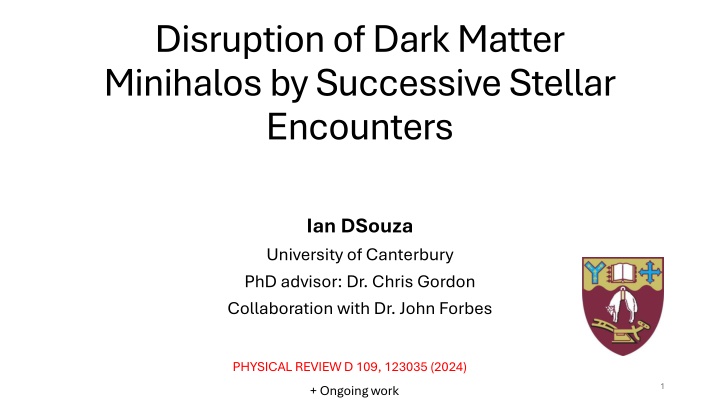 disruption of dark matter minihalos by successive n.w