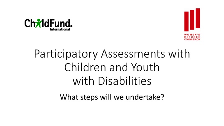 Participatory Assessments with Children and Youth: Steps Undertaken