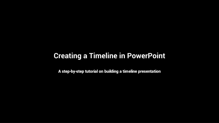 creating a timeline in powerpoint n.w