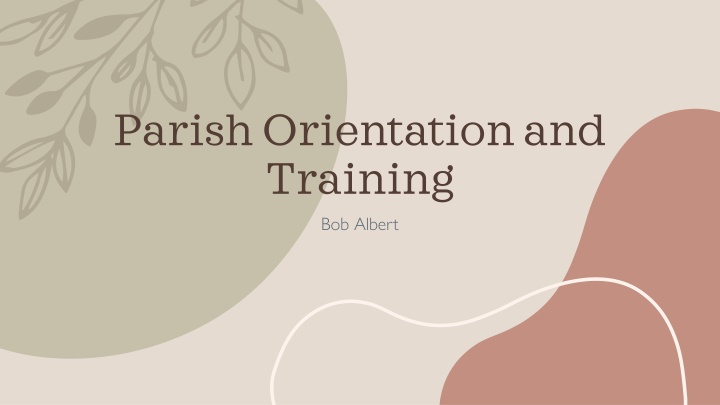 parish orientation and training bob albert n.w
