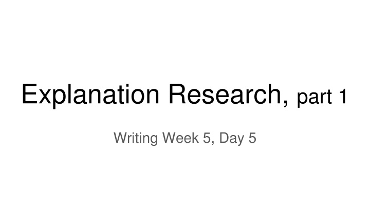 explanation research part 1 n.w