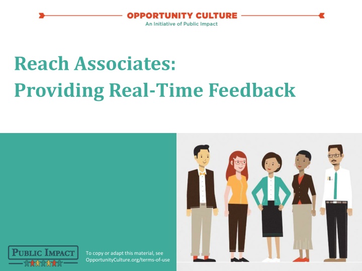 reach associates providing real time feedback n.w