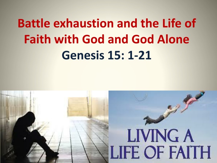battle exhaustion and the life of faith with n.w