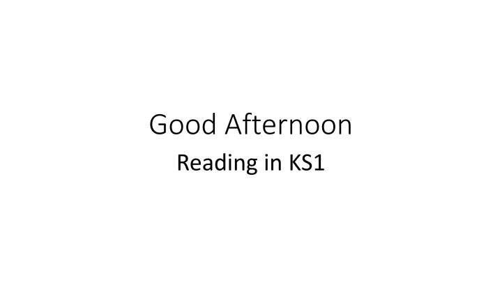 good afternoon reading in ks1 n.w