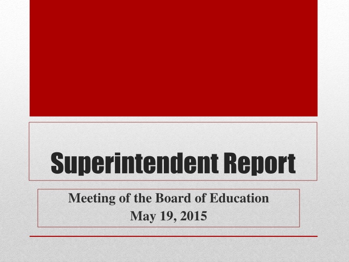 superintendent report n.w