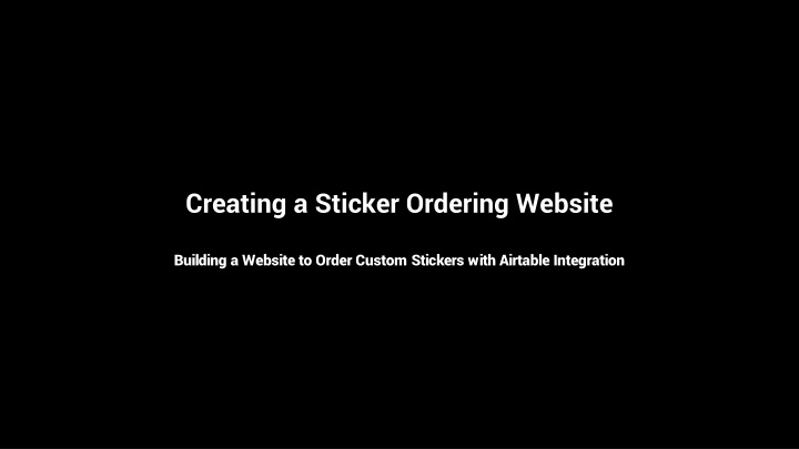 creating a sticker ordering website n.w