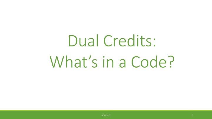 dual credits what s in a code n.w