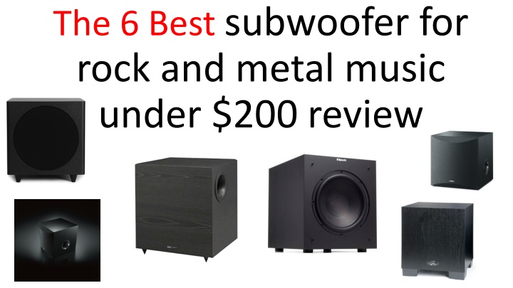 the 6 best subwoofer for rock and metal music n.w