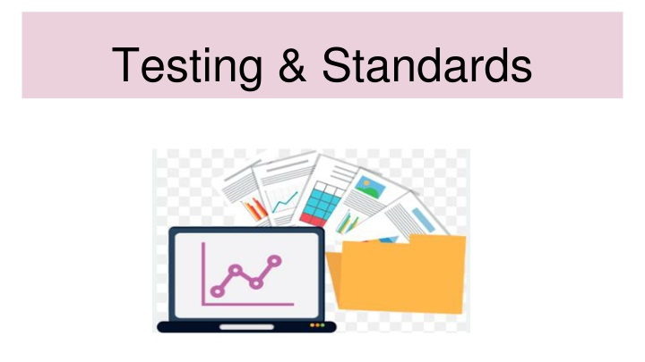 testing standards n.w