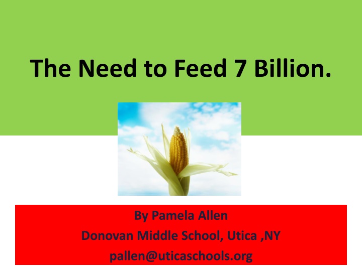the need to feed 7 billion n.w