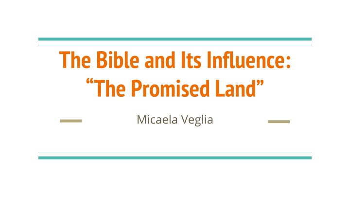 the bible and its influence the promised land n.w