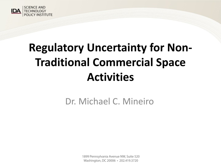 regulatory uncertainty for non traditional n.w