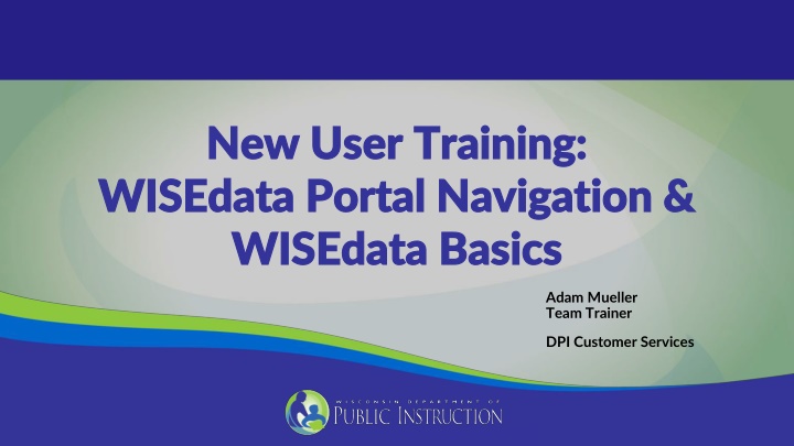 new user training new user training wisedata n.w