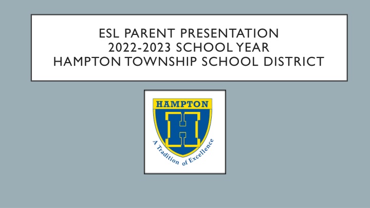 esl parent presentation 2022 2023 school year n.w