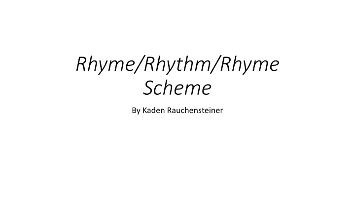 rhyme rhythm rhyme scheme n.w